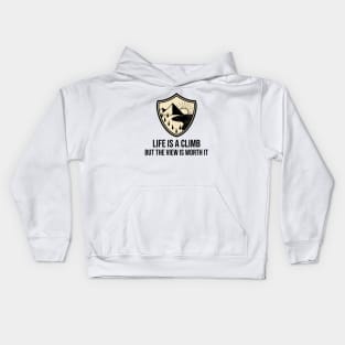 Life Is a Climb, But The View Is Worth It Kids Hoodie